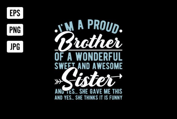 Download Funny Brother Sister Typography T Shirt - Premium Resources
