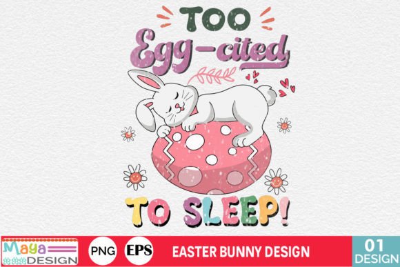 Download Too Egg-cited to Sleep Funny Easter PNG - Png Collection